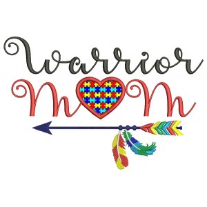 Warrior Mom Autism Awareness Applique Machine Embroidery Design Digitized Pattern